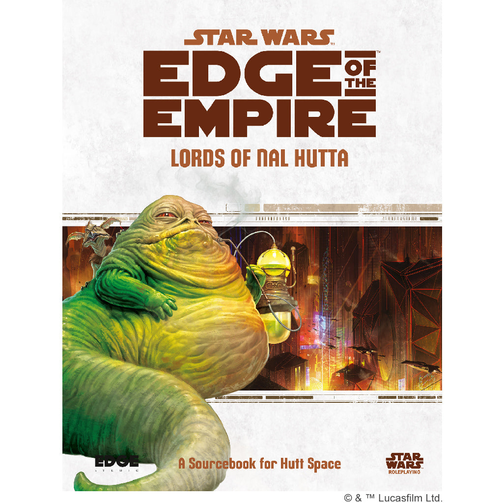Star Wars RPG: Edge of the Empire - Lords of Nal Hutta (A Sourcebook for Hutt Space)