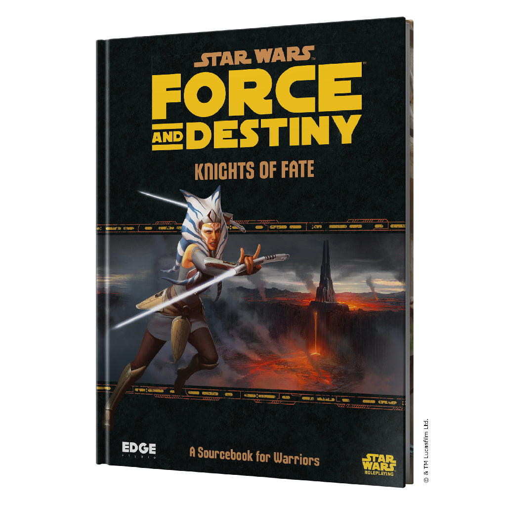 Star Wars RPG: Force and Destiny - Knights of Fate (A Sourcebook for Warriors)