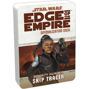 Star Wars RPG: Edge of the Empire - Skip Tracer (Specialisation Deck)