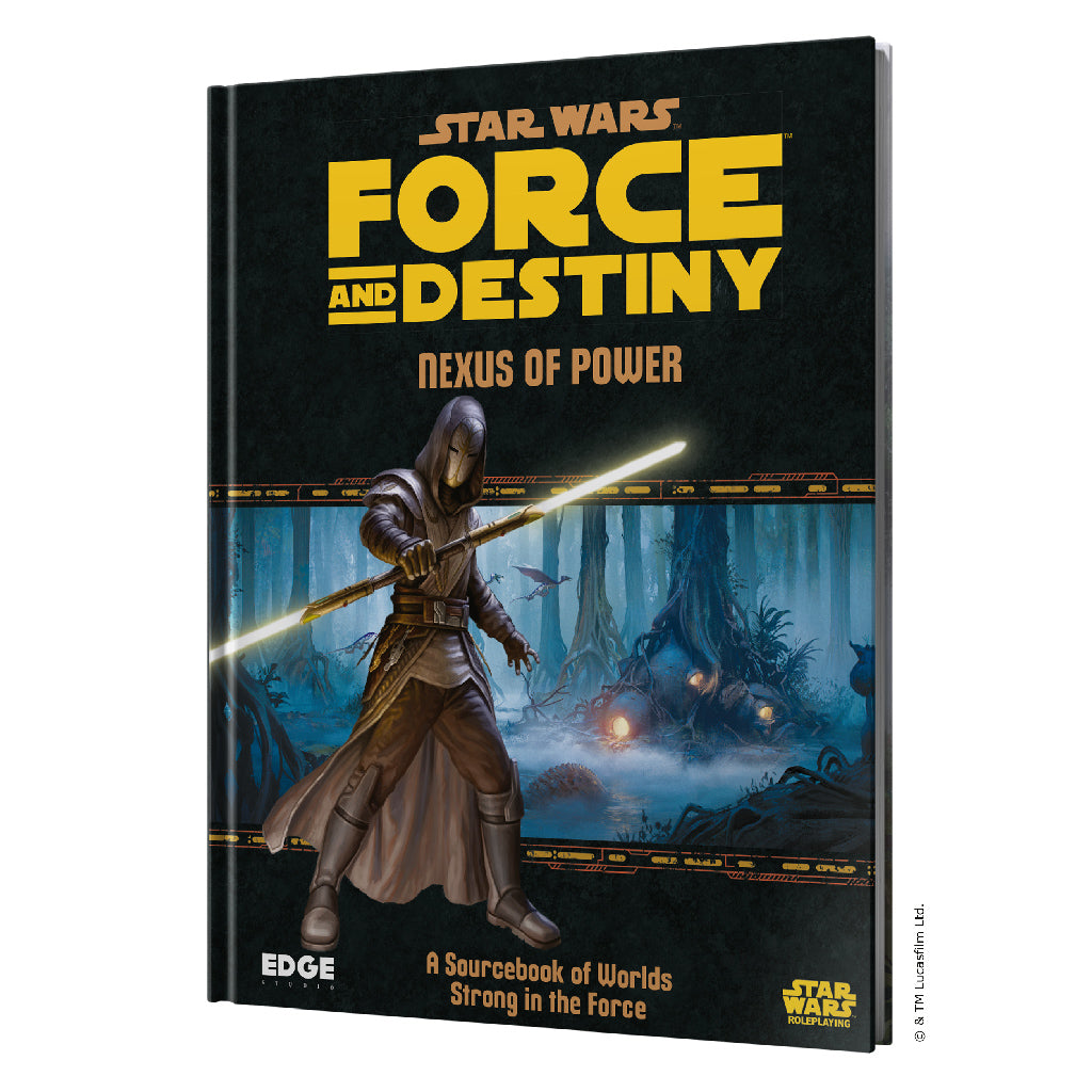 Star Wars RPG: Force and Destiny - Nexus of Power (A Sourcebook of Worlds Strong in the Force)