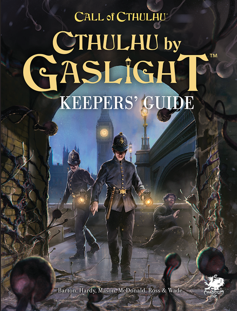 Call of Cthulhu RPG: Cthulhu by Gaslight - Keeper's Guide