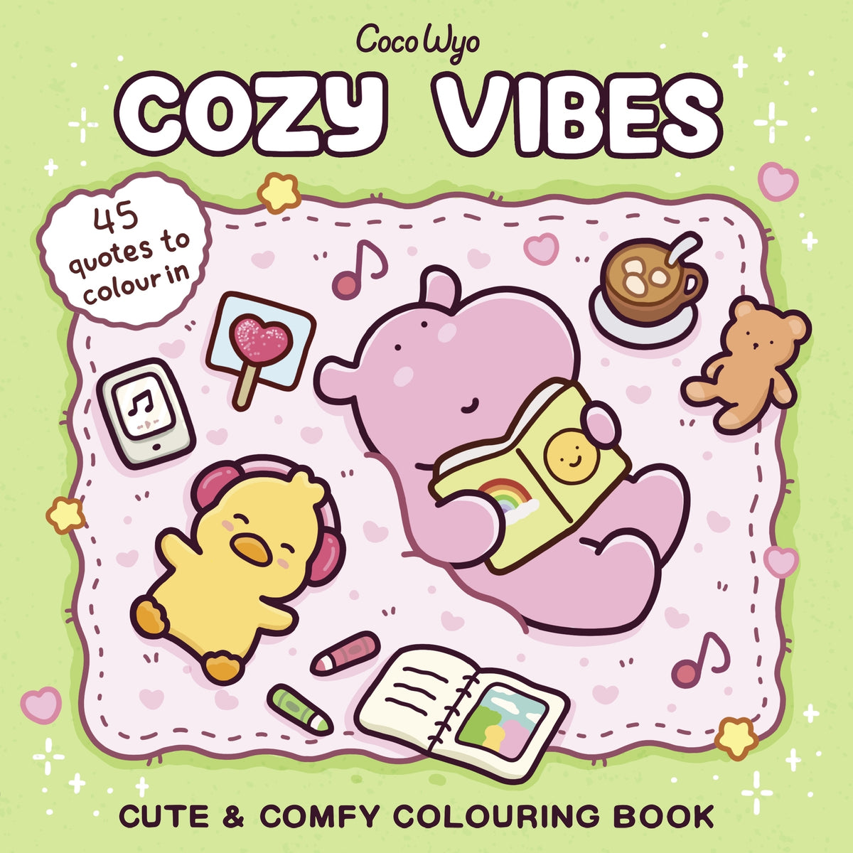 Cozy Vibes - Cute & Comfy Colouring Book [Coco Wyo]