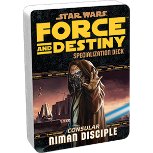 Star Wars RPG: Force and Destiny - Consular: Niman Disciple (Specialisation Deck)