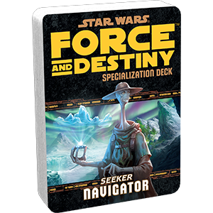 Star Wars RPG: Force and Destiny - Seeker: Navigator (Specialisation Deck)
