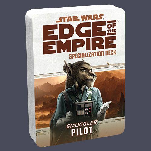 Star Wars RPG: Edge of the Empire - Pilot (Specialisation Deck)