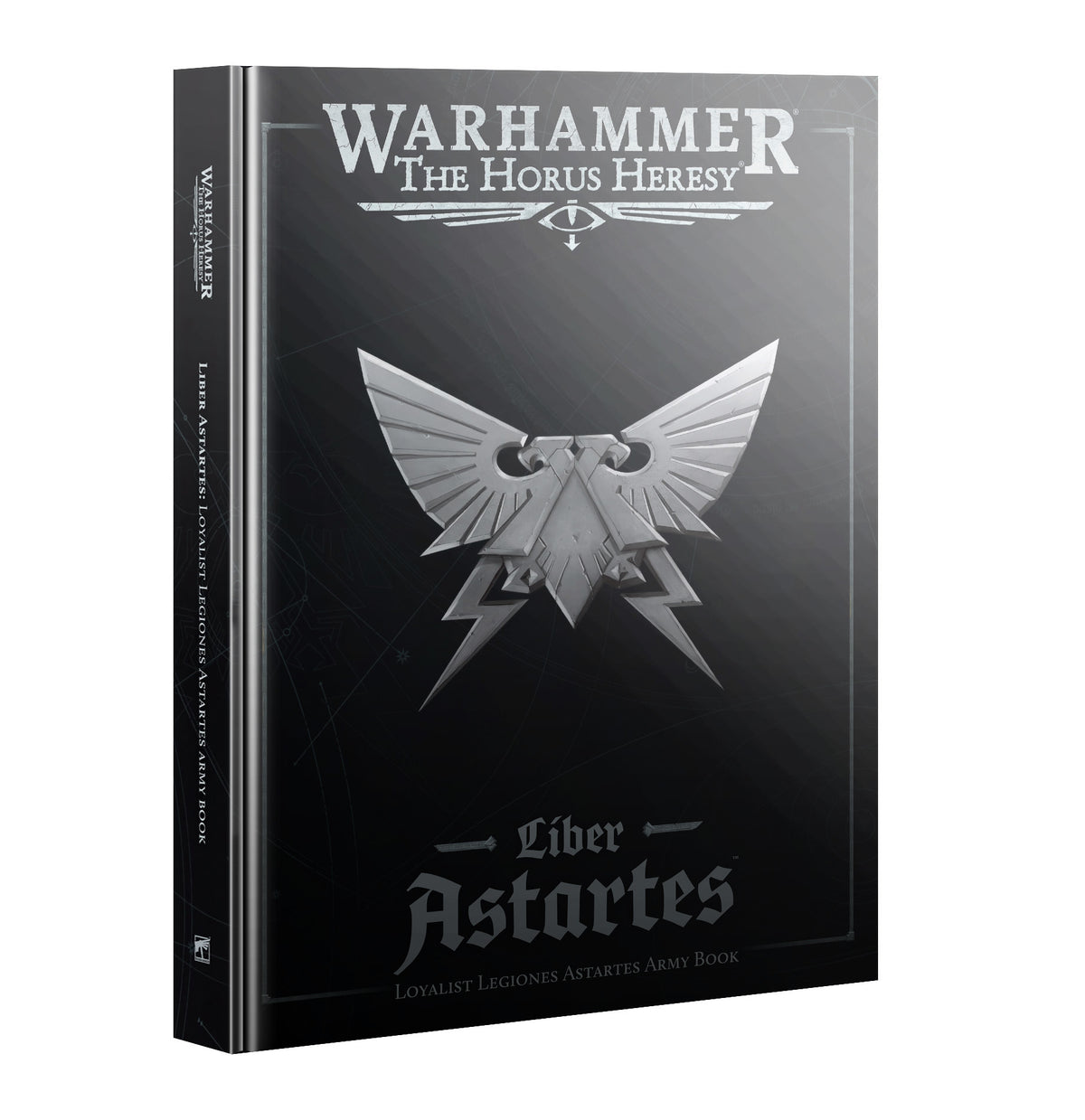 Liber Astartes - Loyalist Legiones Astartes Army Book (Warhammer: The Horus Heresy)