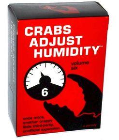 Crabs Adjust Humidity Vol. 6 (Cards Against Humanity Expansion)