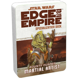 Star Wars RPG: Edge of the Empire - Martial Artist (Specialisation Deck)